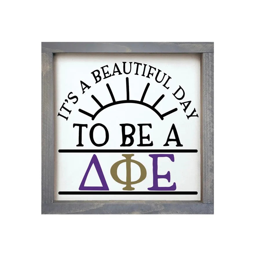 Delta Phi Epsilon 12x12 Wood Framed Sign - Beautiful Day Weathered Gray Wall Art & Signs