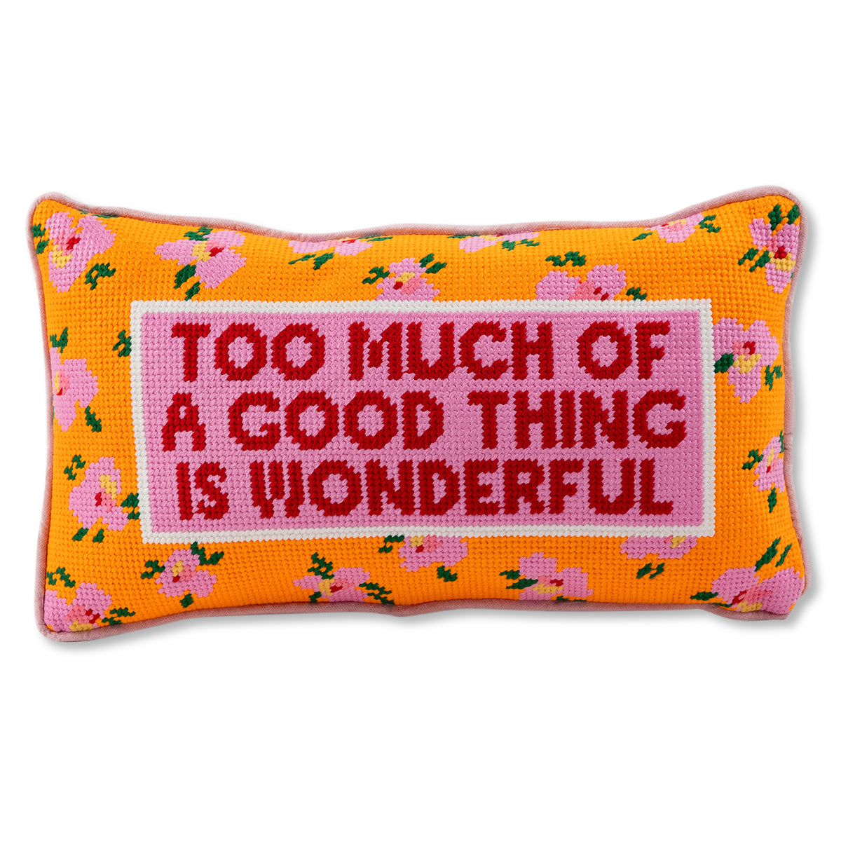 Too Much of a Good Thing Needlepoint Pillow | Dorm Decor