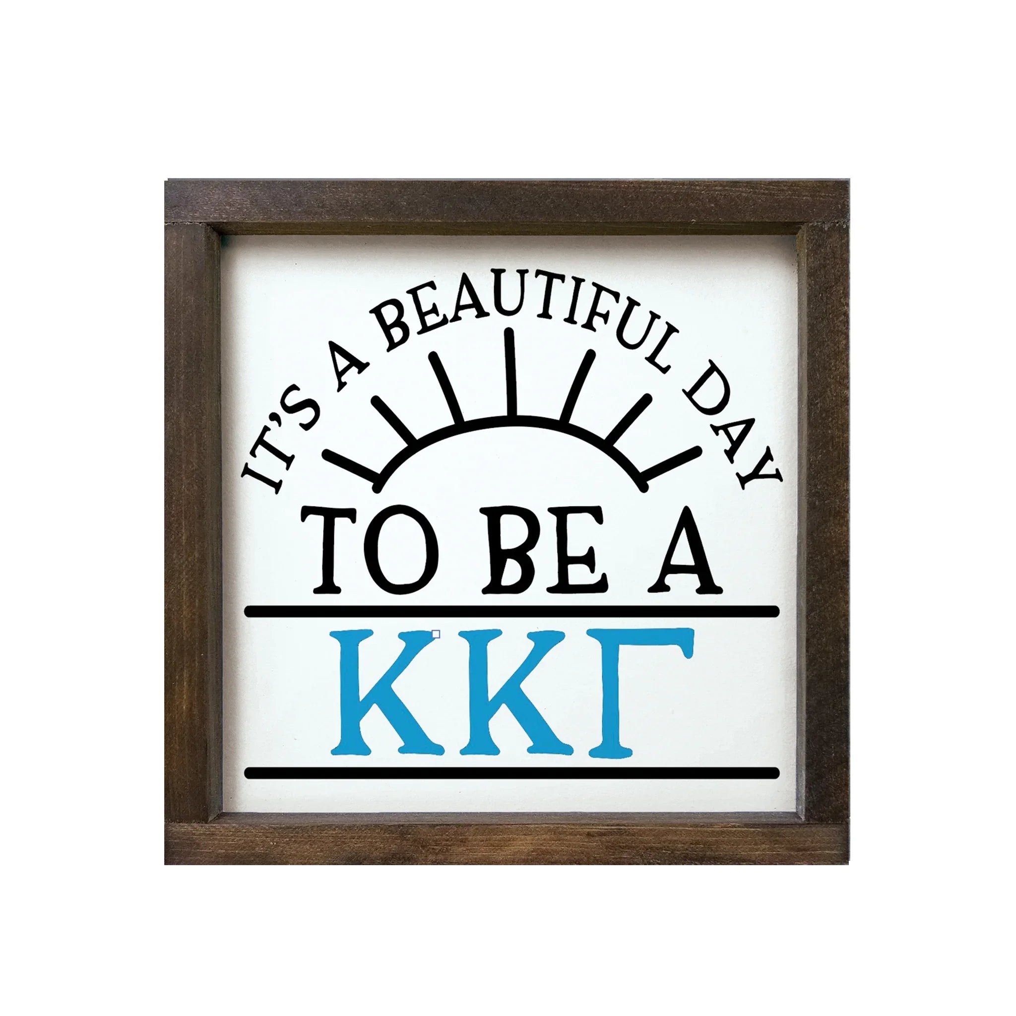 Kappa Kappa Gamma Wood Framed Sign 12x12 - Beautiful Day | KKG Gifts