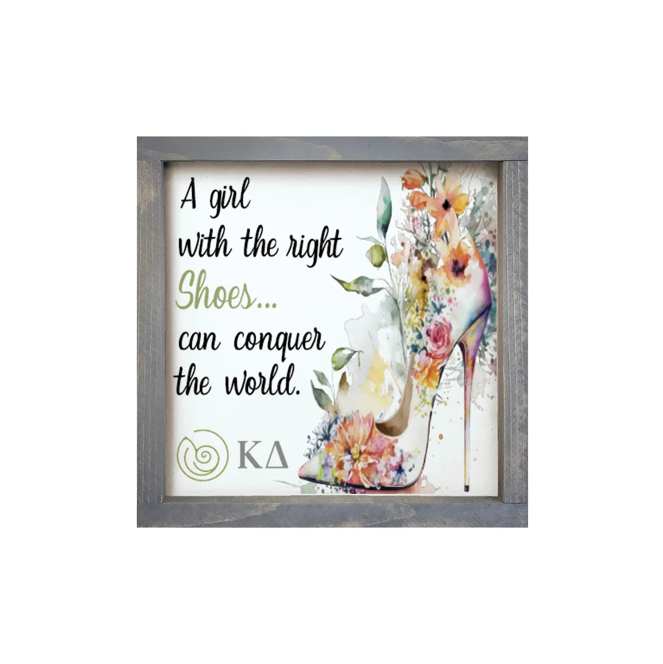 Kappa Delta 12x12 Wood Framed Sign - The Right Shoes Weathered Gray Wall Art & Signs