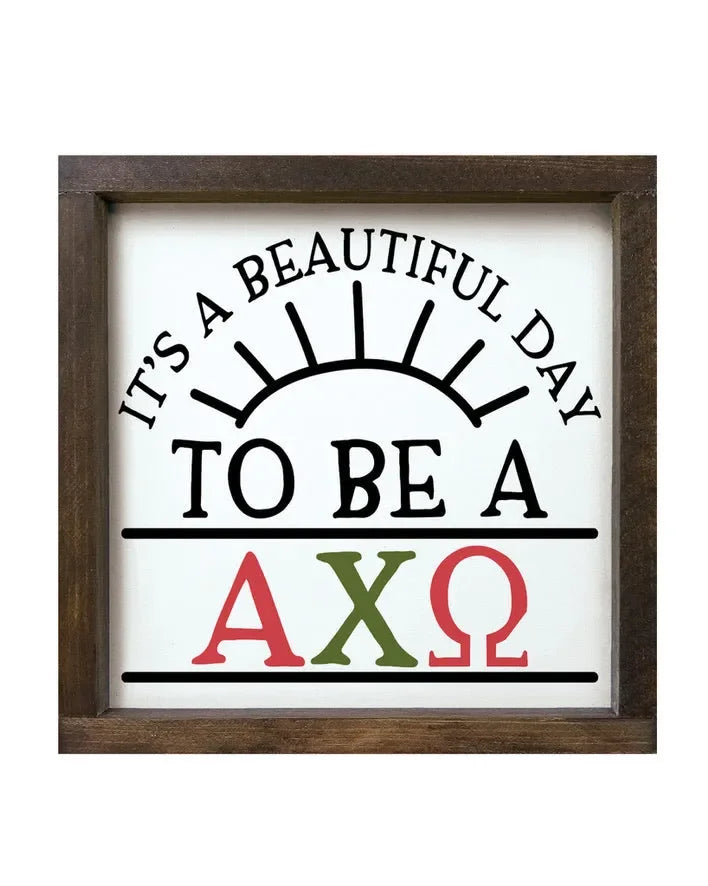 Alpha Chi Omega 12x12 Wood Framed Sign - Beautiful Day Walnut Stain Wall Art & Signs
