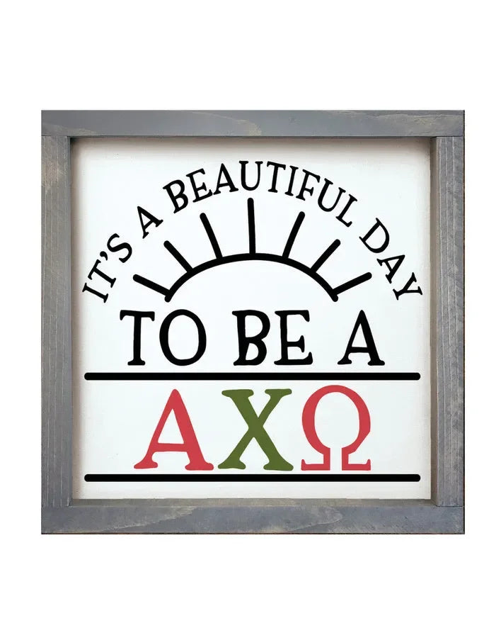 Alpha Chi Omega 12x12 Wood Framed Sign - Beautiful Day Weathered Gray Wall Art & Signs