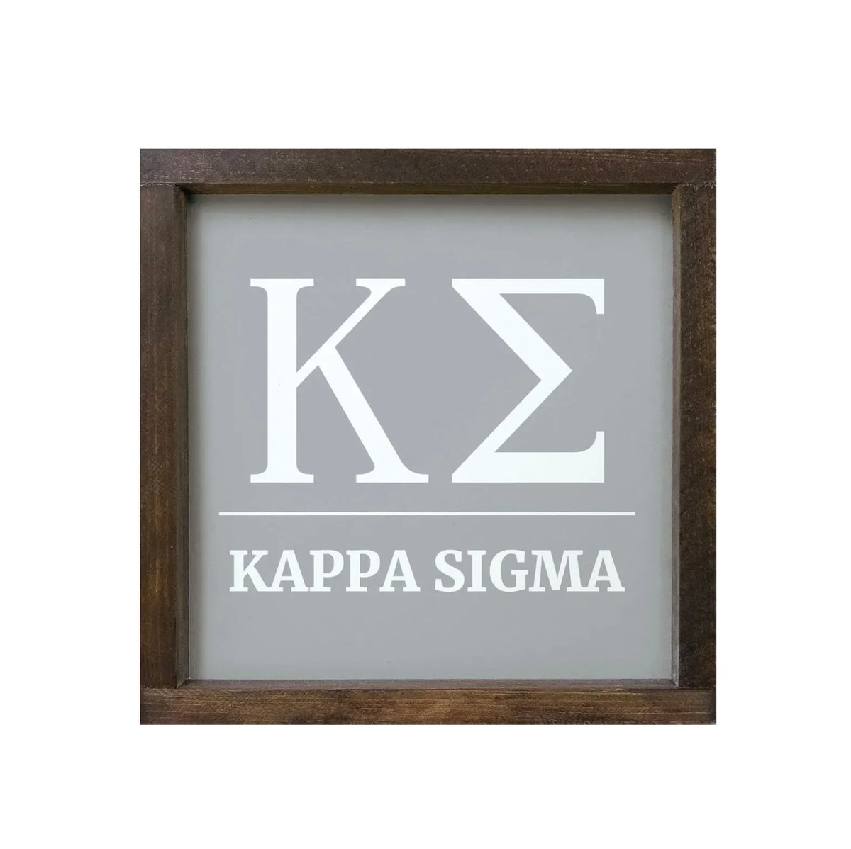 Kappa Sigma 12x12 Wood Framed Sign - Greek Letters Gray Walnut Stain Wall Art & Signs