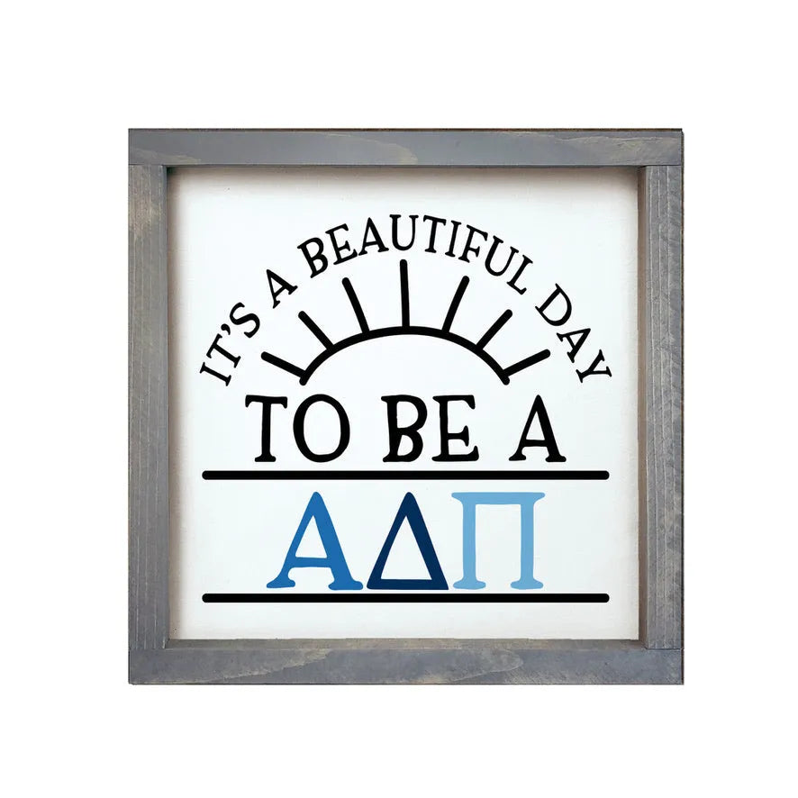 Alpha Delta Pi 12x12 Wood Framed Sign - Beautiful Day Weathered Gray Wall Art & Signs