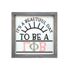Gamma Phi Beta 12x12 Wood Framed Sign - Beautiful Day Weathered Gray Wall Art & Signs