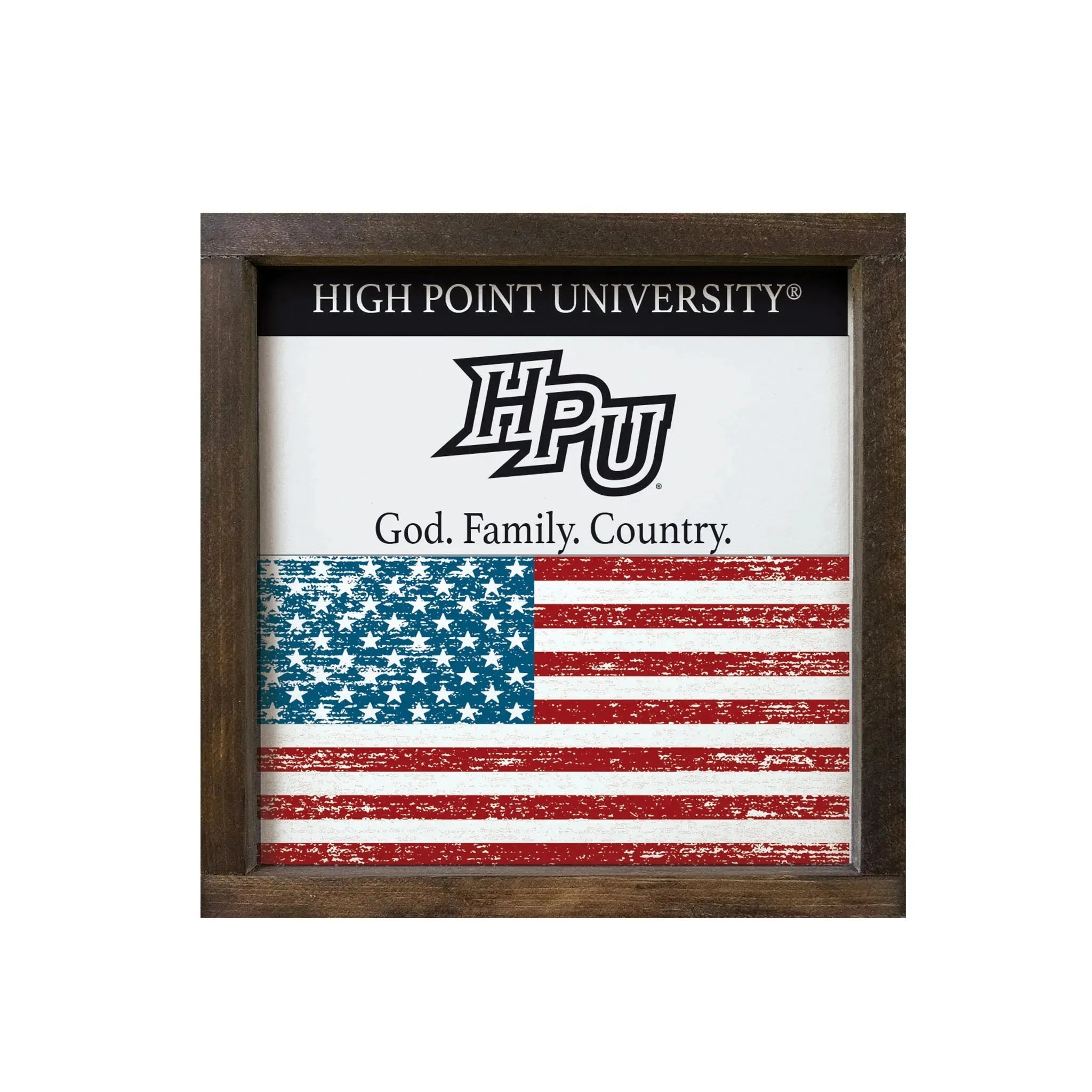 High Point University 12x12 God. Family. Country. Wood Framed Sign Walnut Stain Wall Art & Signs
