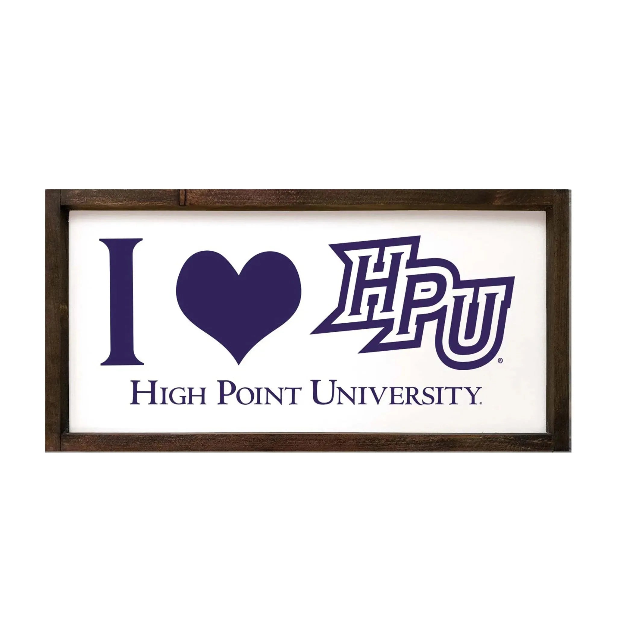 High Point University 12x24 Wood Framed Sign "I Heart HPU" Walnut Stain Wall Art & Signs
