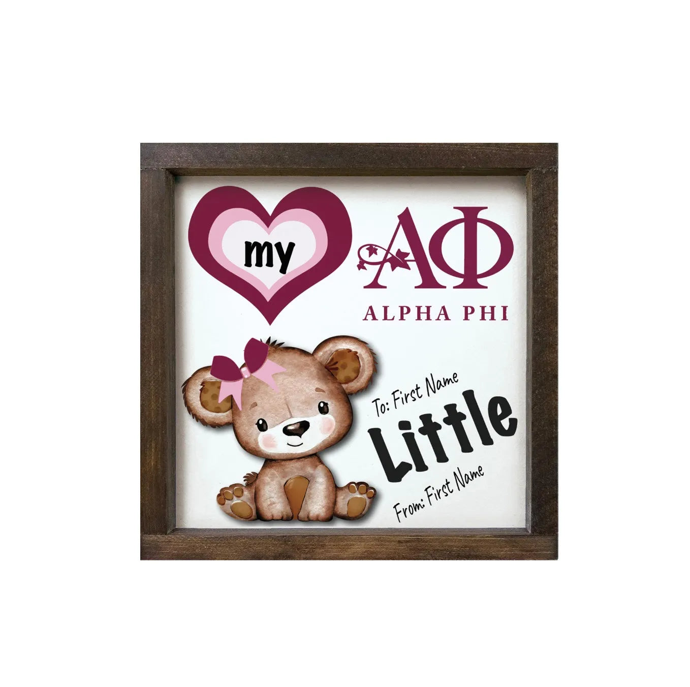Alpha Phi 12x12 Love My Big - Love My Little Wood Framed Sign Little Walnut Stain Wall Art & Signs