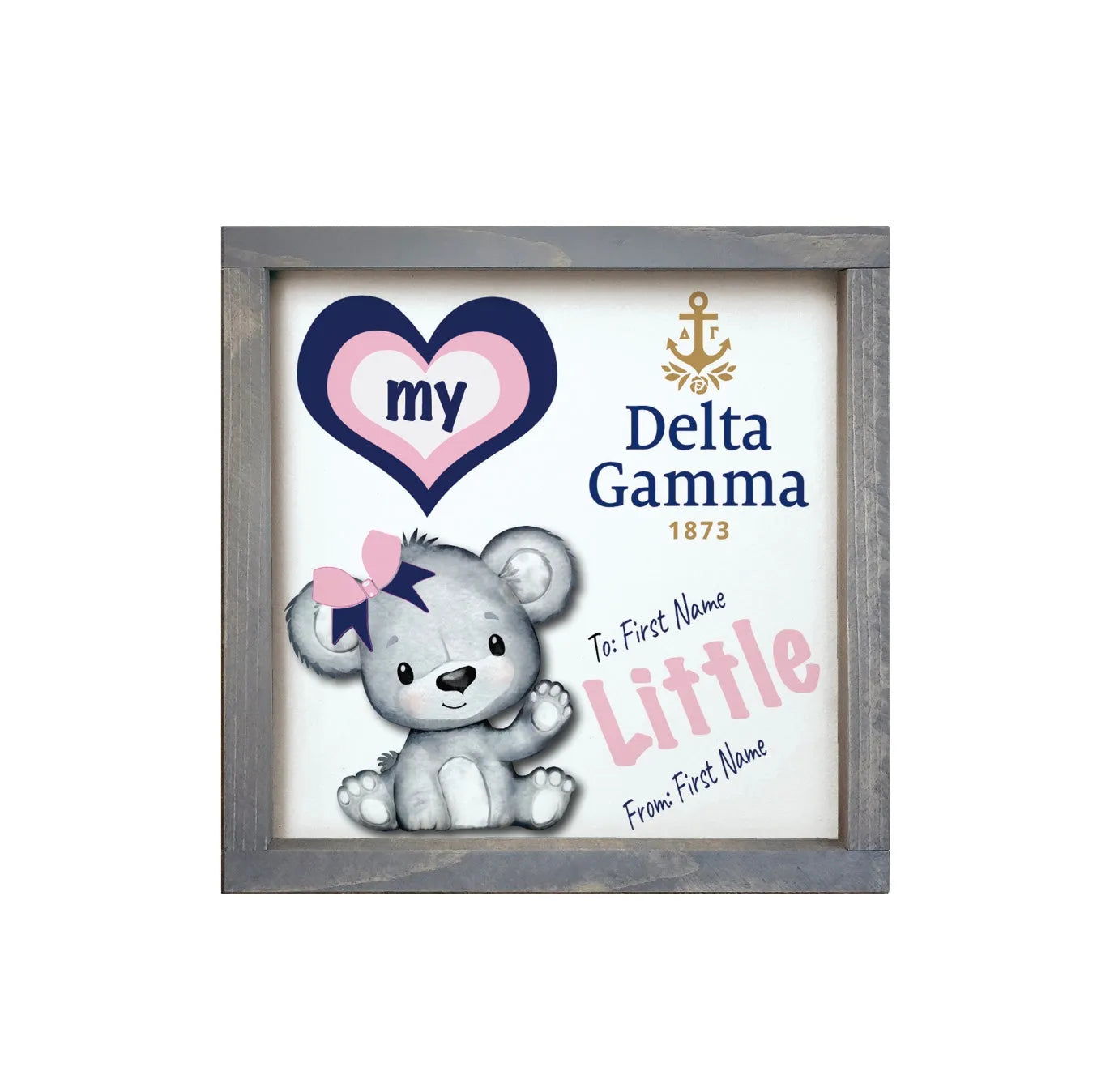Delta Gamma 12x12 Love My Big - Love My Little Wood Framed Sign Little Weathered Gray Wall Art & Signs