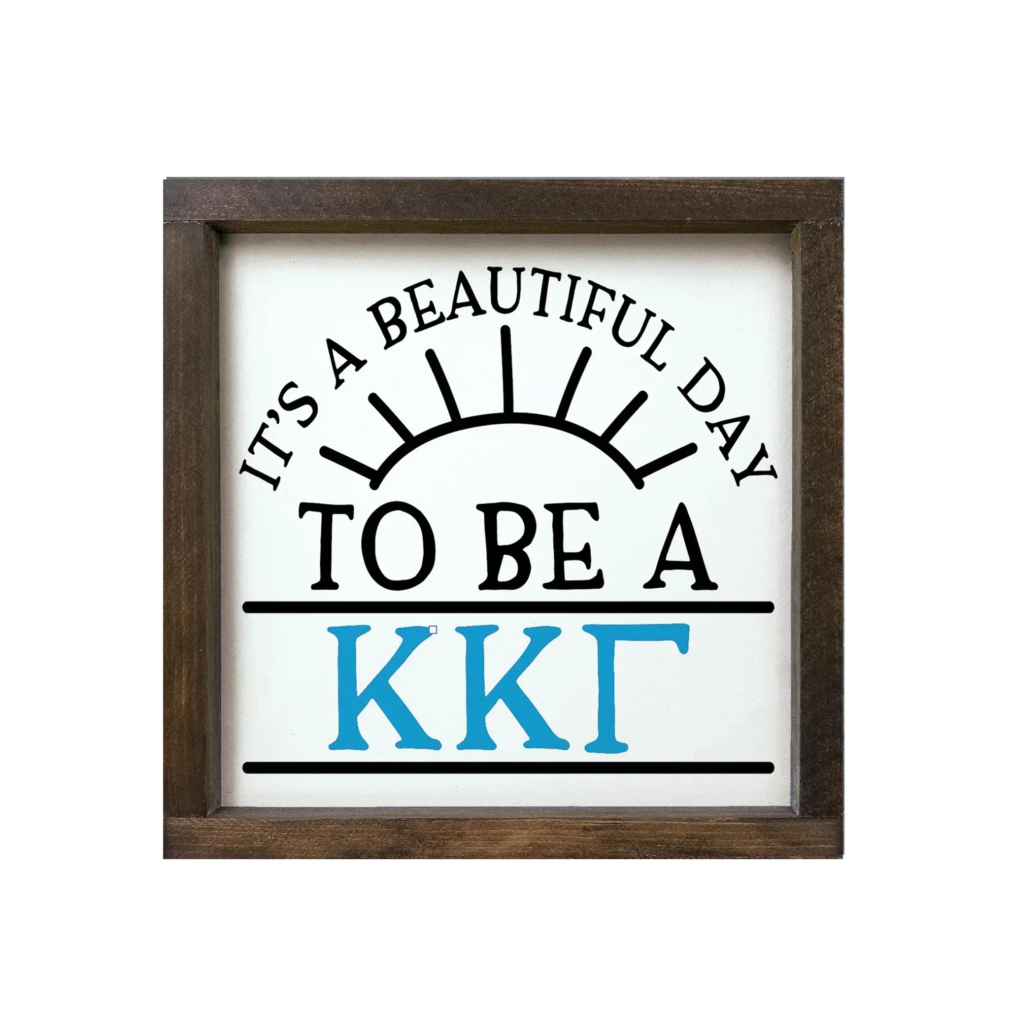 Kappa Kappa Gamma Wood Framed Sign 12x12 - Beautiful Day | KKG Gifts