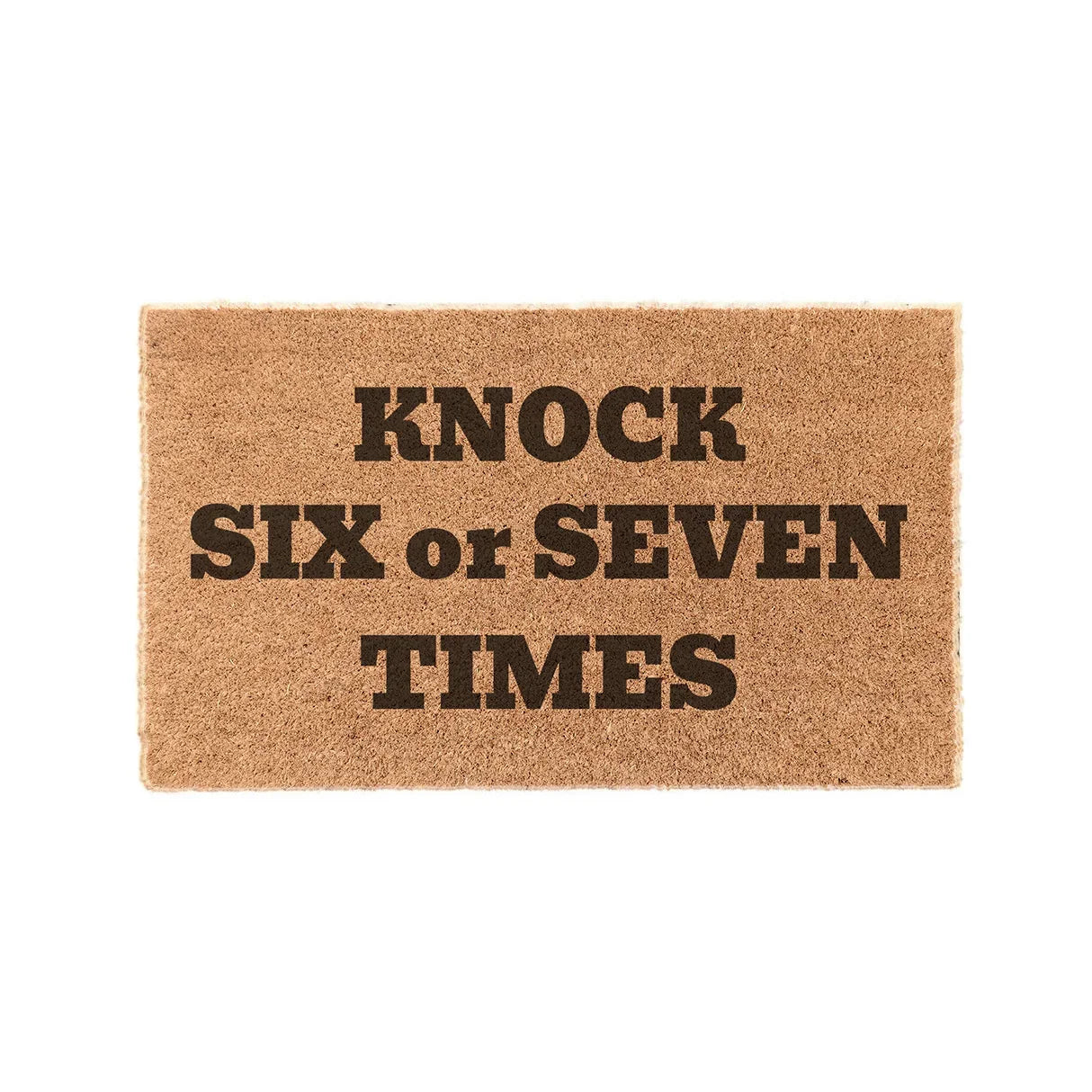 Knock Six or Seven Times Coir Doormat