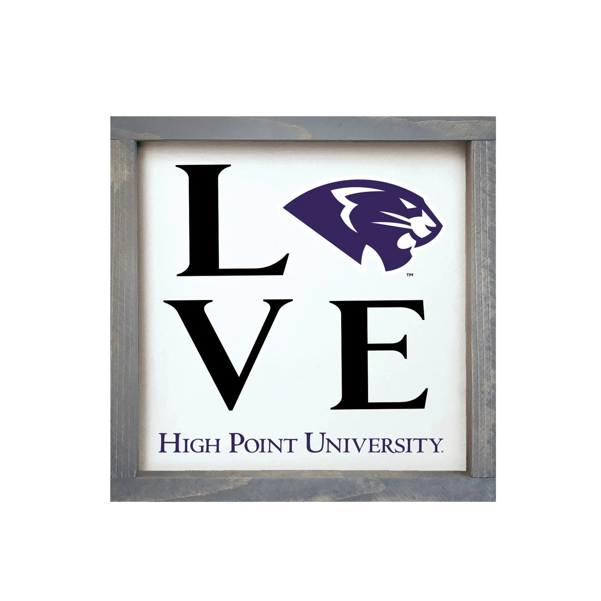 High Point University 12x12 LOVE Panther Wood Framed Sign Weathered Gray Wall Art & Signs