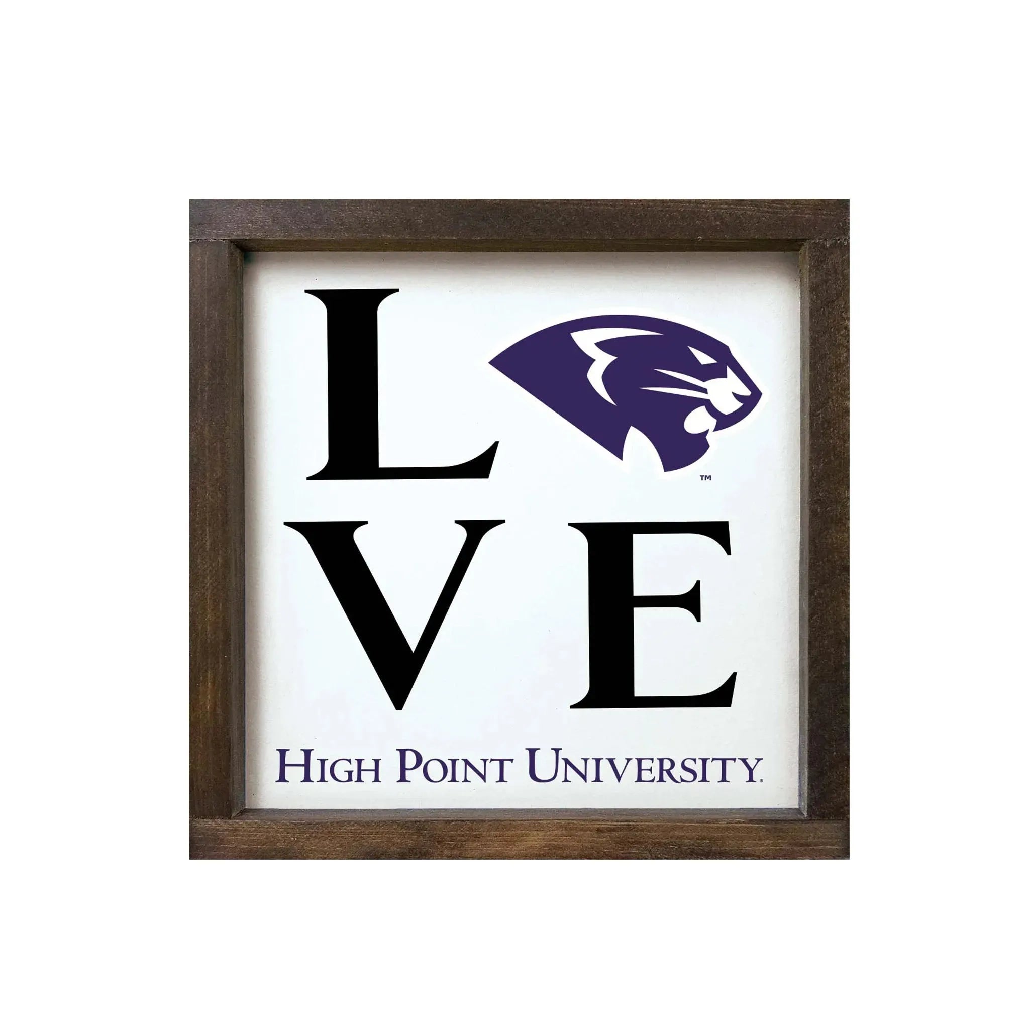 High Point University 12x12 LOVE Panther Wood Framed Sign Walnut Stain Wall Art & Signs