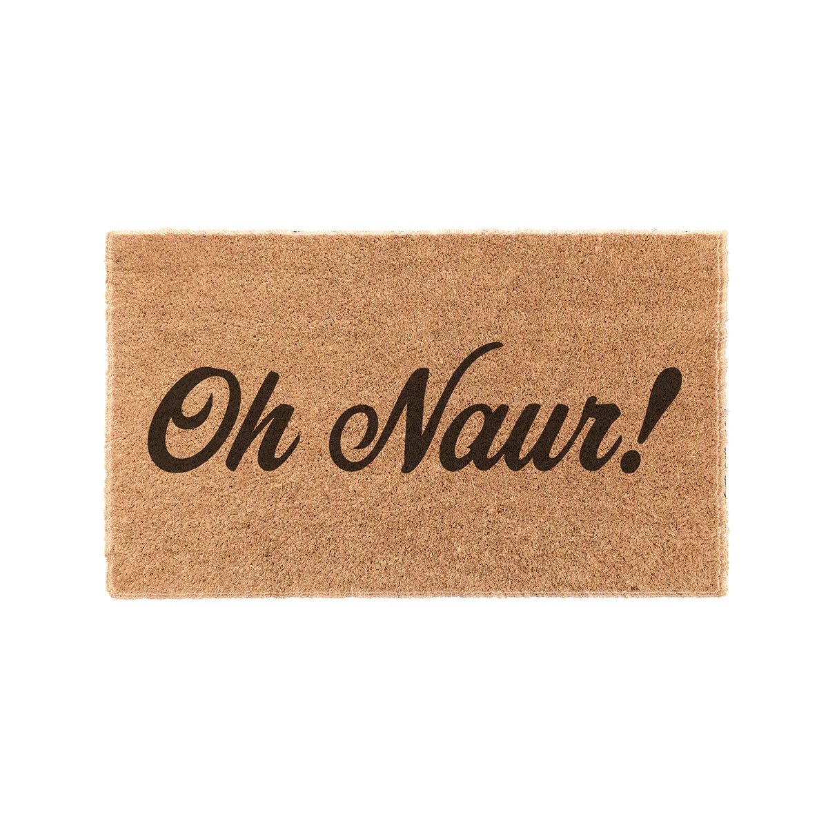 Oh Naur! Coir Doormat Door Mats