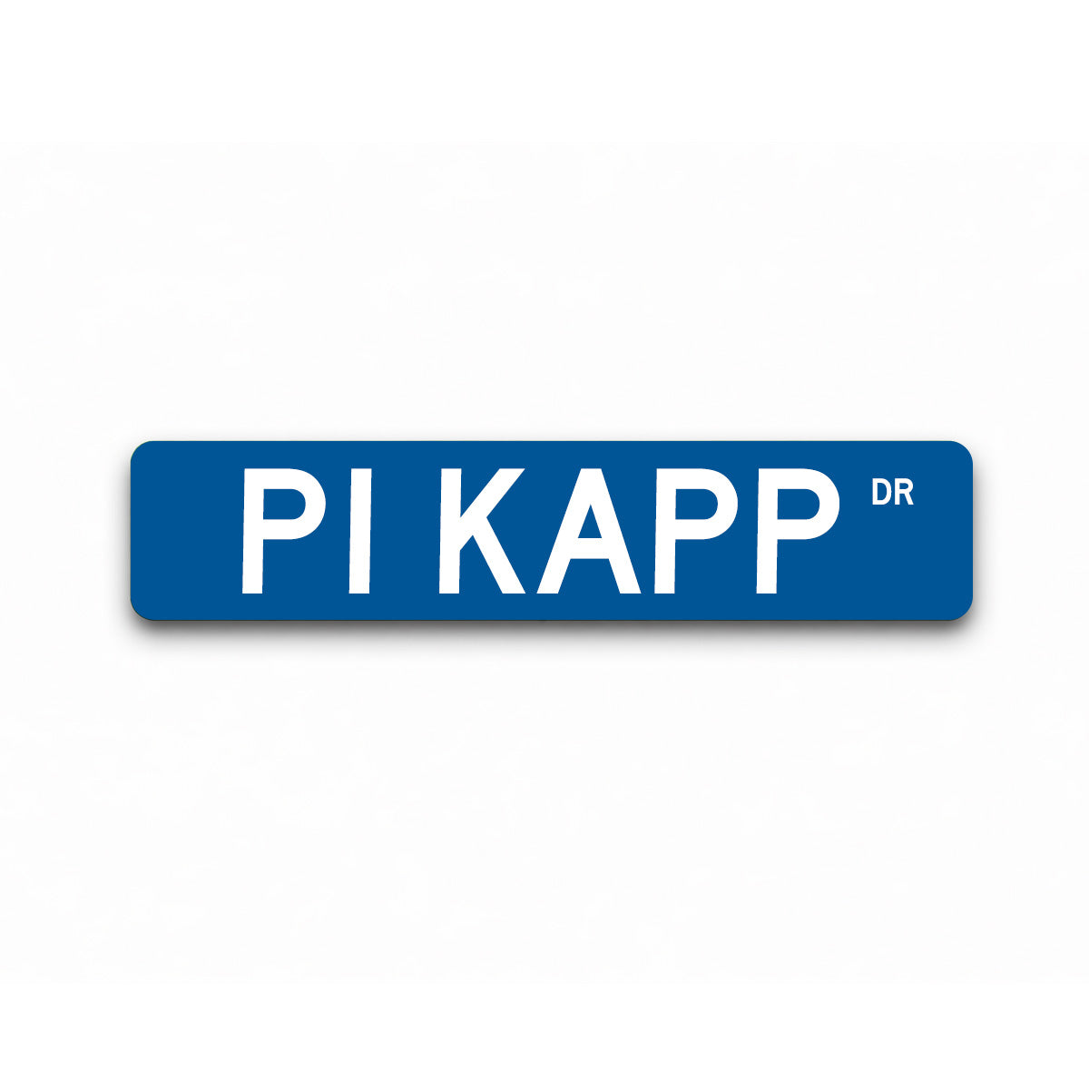 Pi Kapp Metal Street Dorm Sign