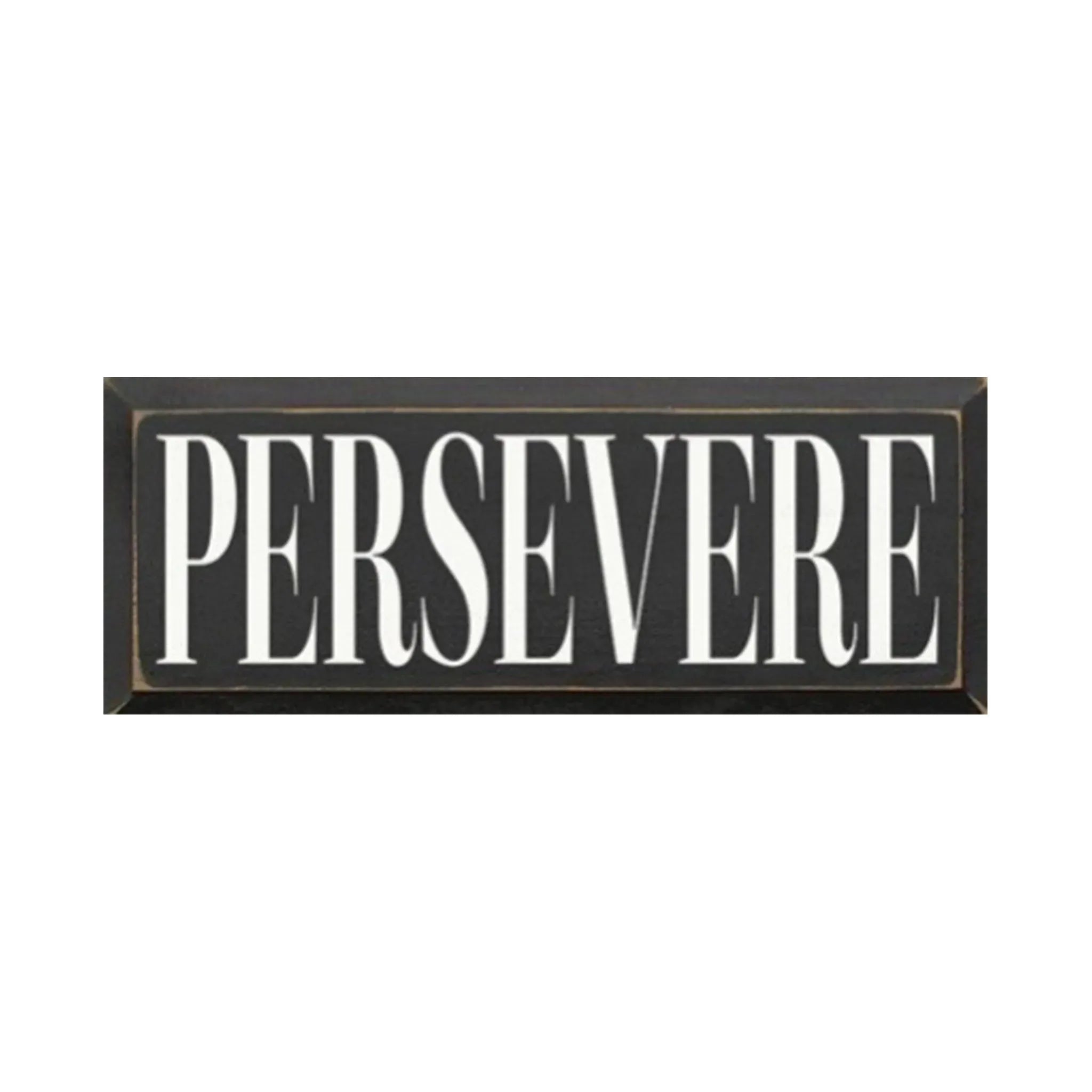 Persevere Wood Sign - 7"x18" Wall Art & Signs