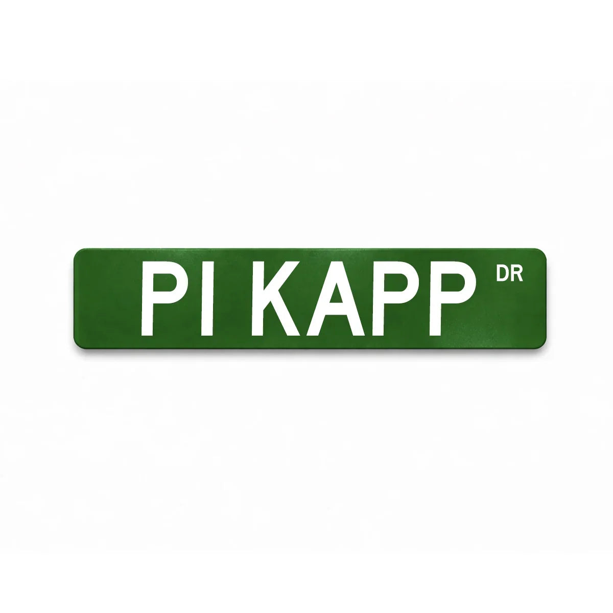 Pi Kapp Metal Street Sign | PI Kappa Phi Fraternity Gifts | Dorm Decor