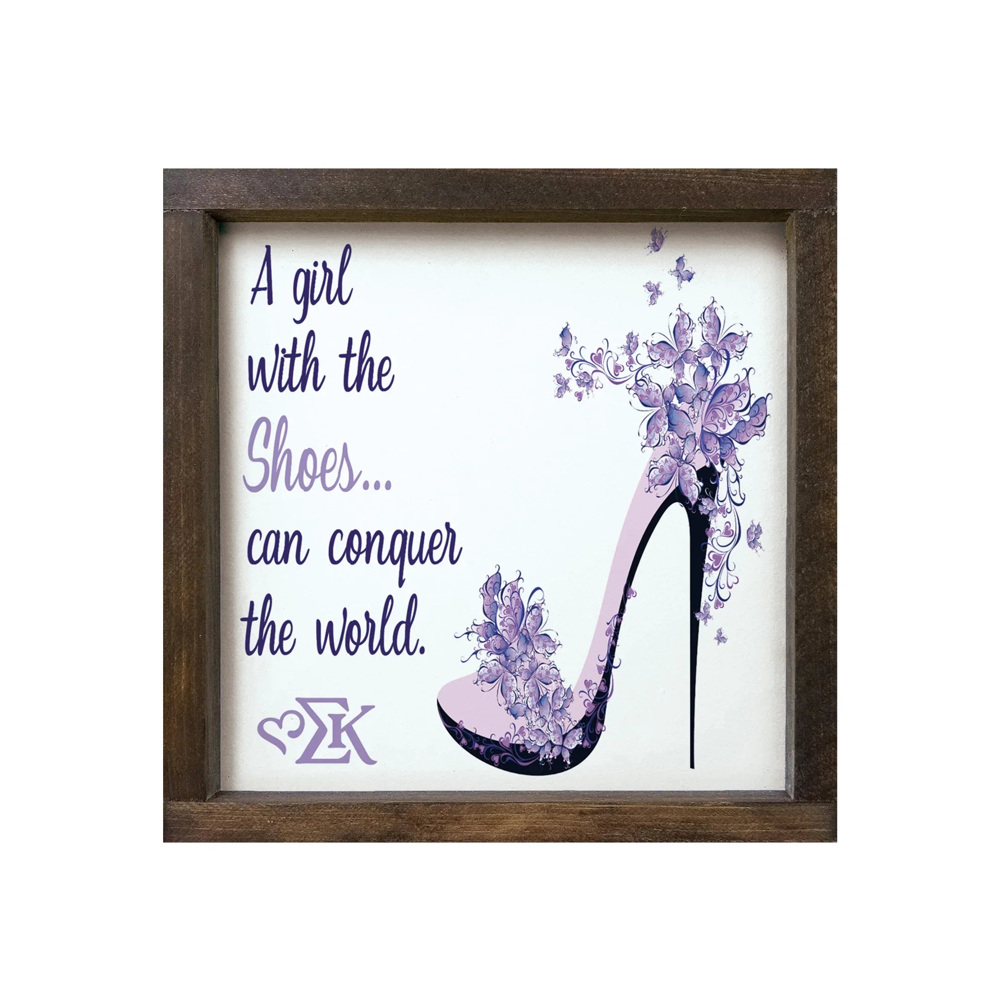 Sigma Kappa 12x12 Wood Framed Sign The Right Shoes Walnut