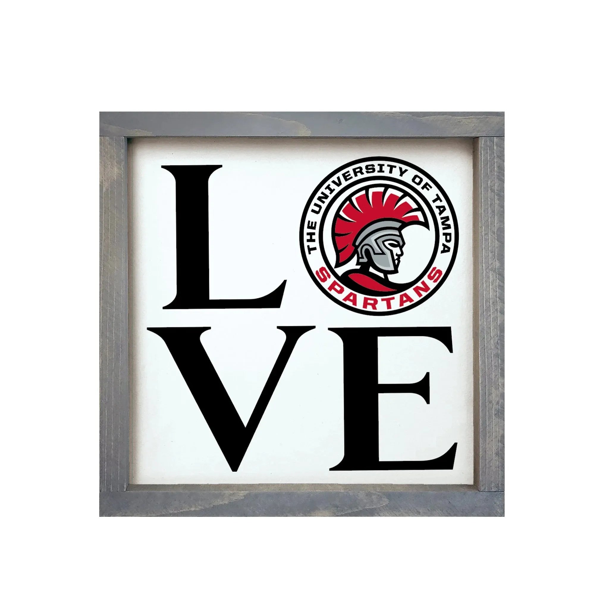 University of Tampa Wood Sign - LOVE Spartan 12"x12" Weathered Gray Wall Art & Signs