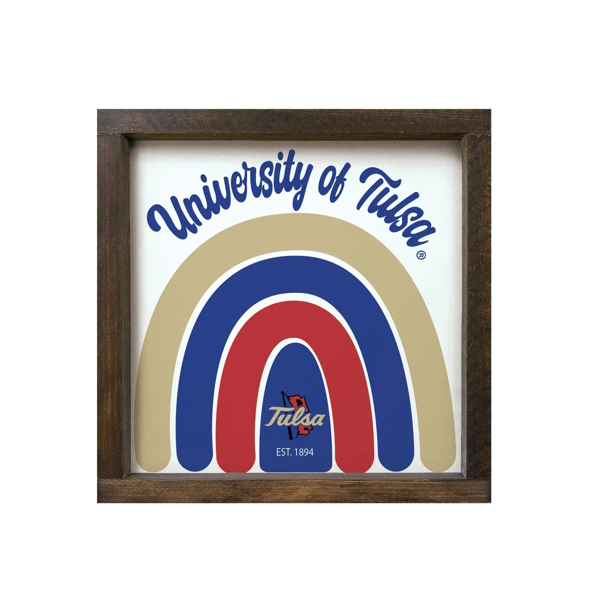 University of Tulsa Wood Sign - Rainbow - 12"x12" Wall Art & Signs