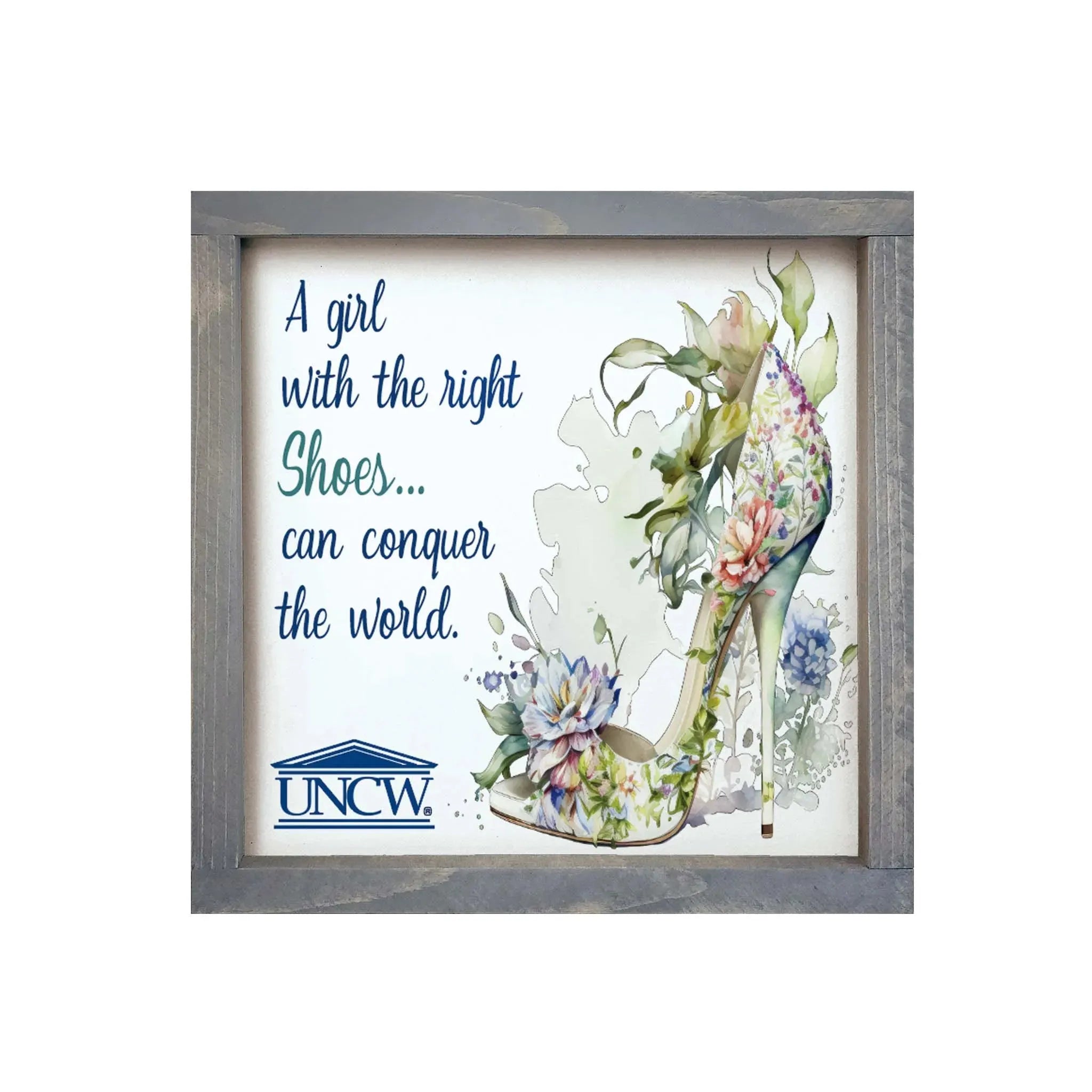 UNCW Wood Framed Sign - The Right Shoes - 12"x12" Weathered Gray Wall Art & Signs