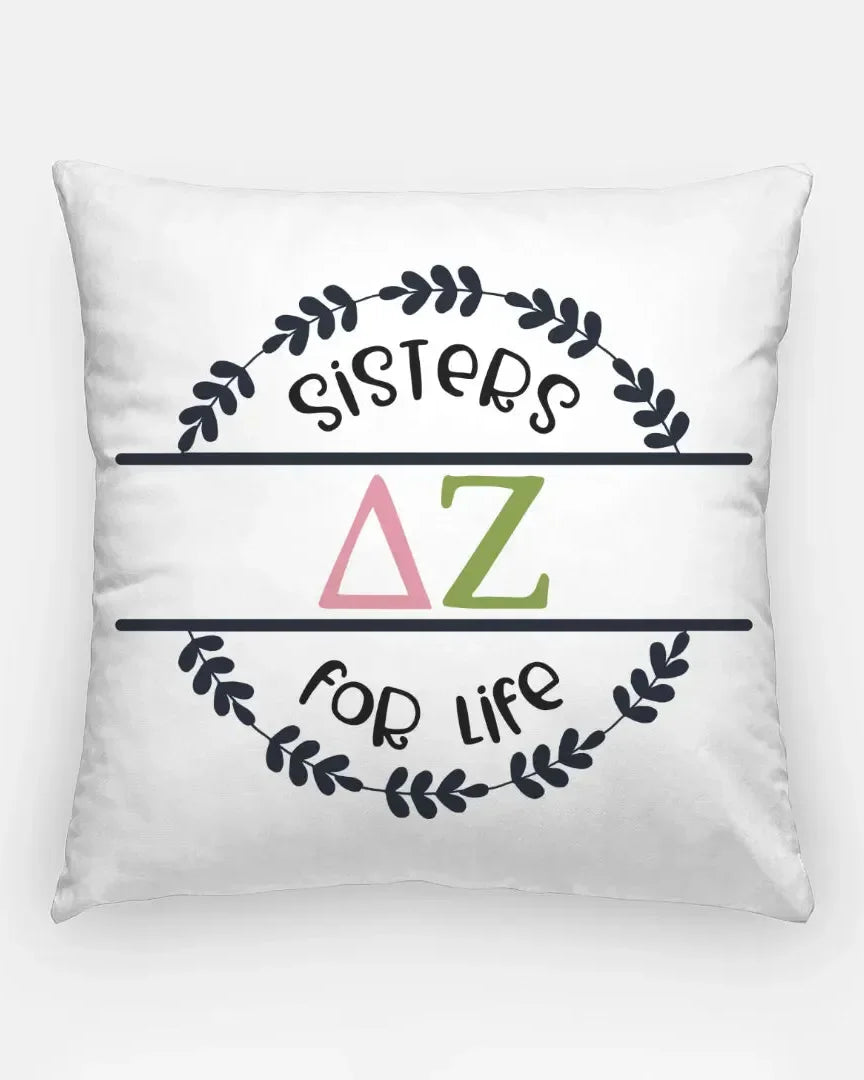 Delta Zeta 18" Throw Pillow Cover - Sisters for Life Pillow Covers