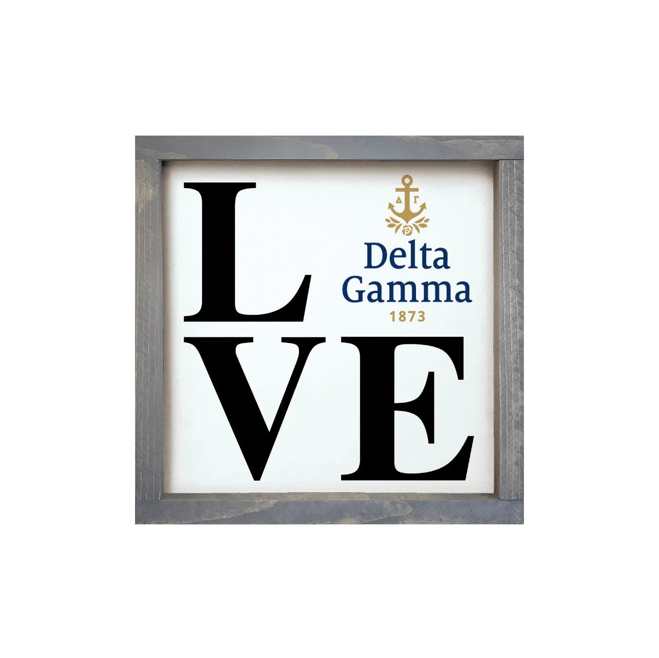 Delta Gamma 12x12 Traditional "LOVE" Wood Framed Sign Weathered Gray Wall Art & Signs