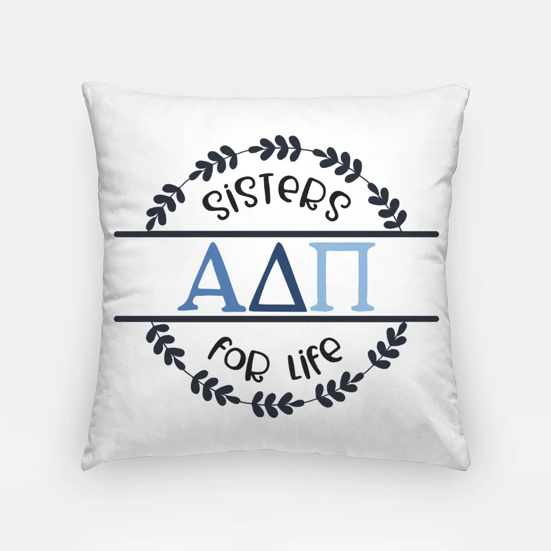 Alpha Delta Pi Throw Pillow Cover -18" - Sisters for Life | Gifts 