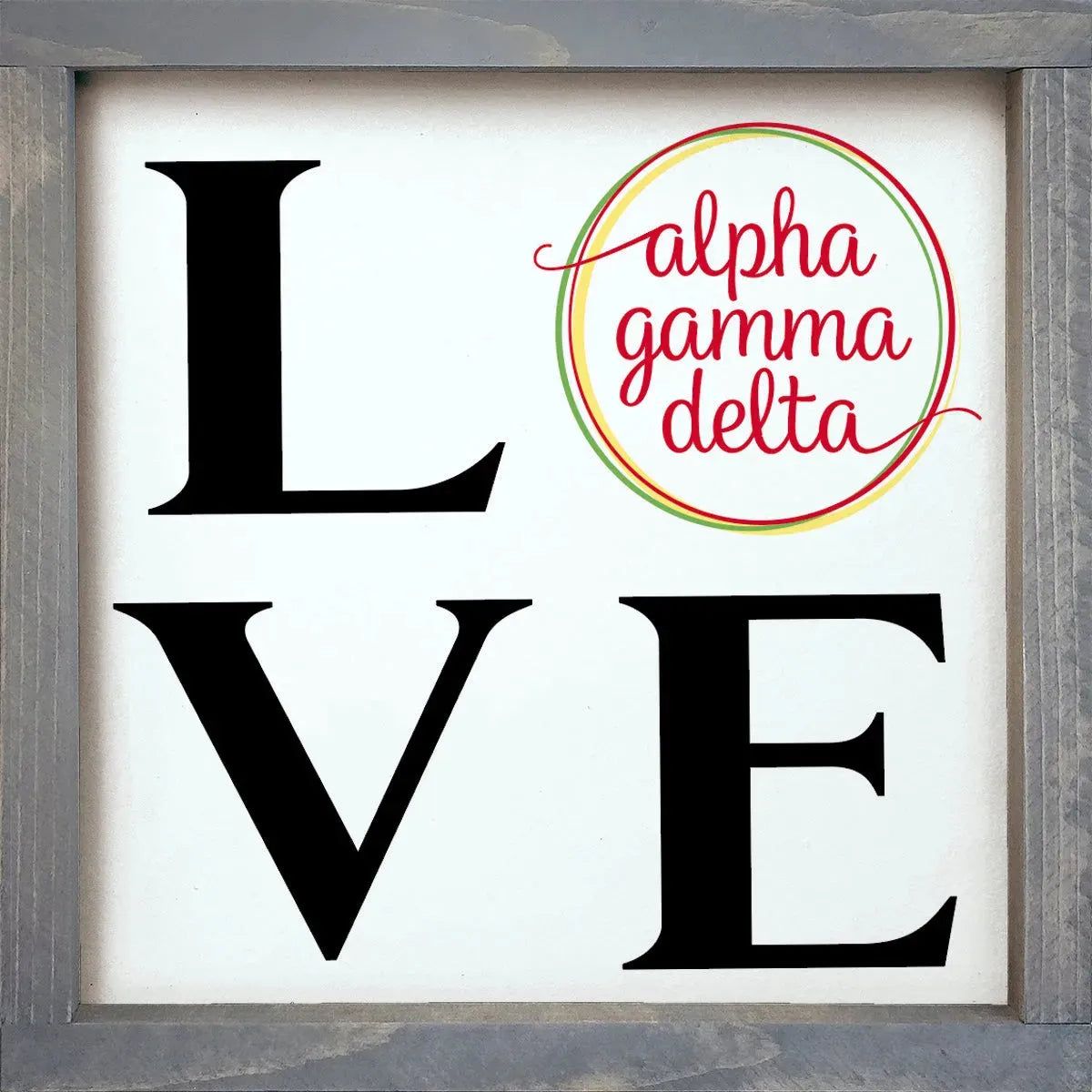 Alpha Gamma Delta 12x12 Wood Framed Sign - LOVE Weathered Gray Wall Art & Signs