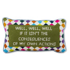 Well Well Well Needlepoint Pillow | Pillow with Sayings | Dorm Decor