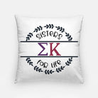 Sigma Kappa Sisters for Life Pillow Cover - 18" | Custom Gifts | Decor | Official Gifts