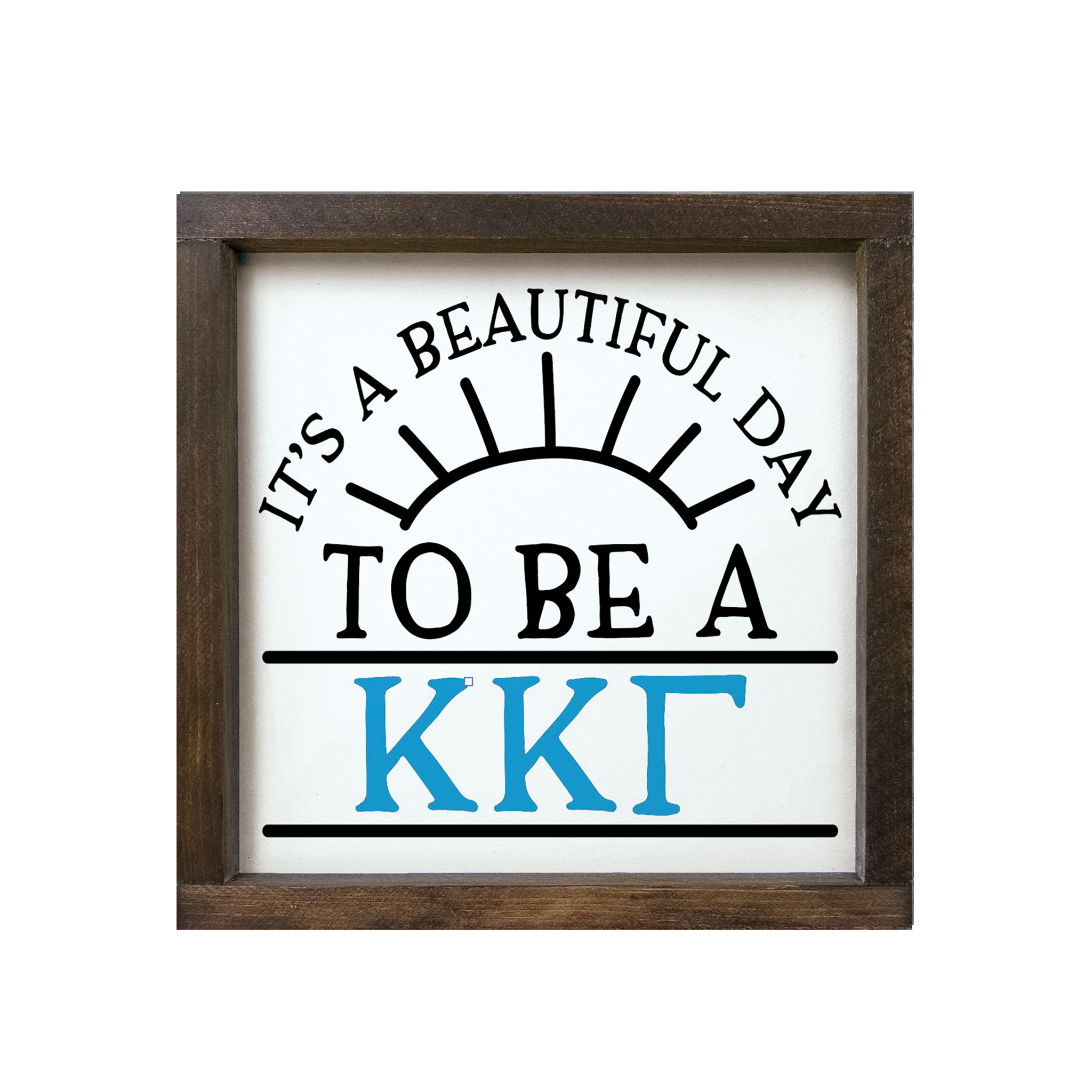 Kappa Kappa Gamma Wood Framed Sign 12x12 - Beautiful Day | KKG Gifts