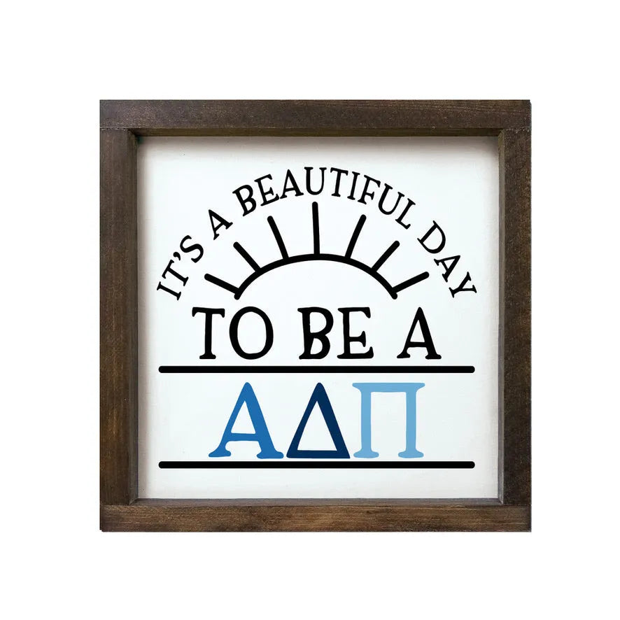Alpha Delta Pi 12x12 Wood Framed Sign - Beautiful Day Walnut Stain Wall Art & Signs