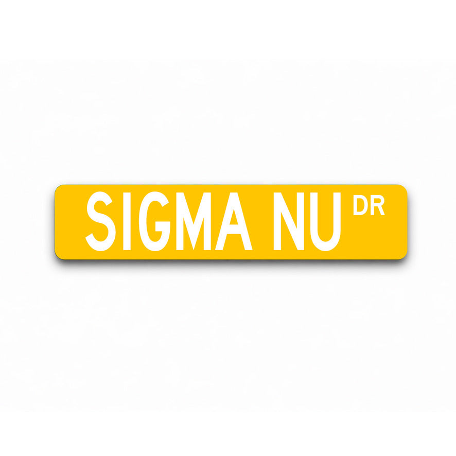 Sigma Nu Metal Street Dorm Sign