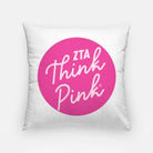 Zeta Think Pink Throw Pillow Cover 18" | Official Gifts and Decor 