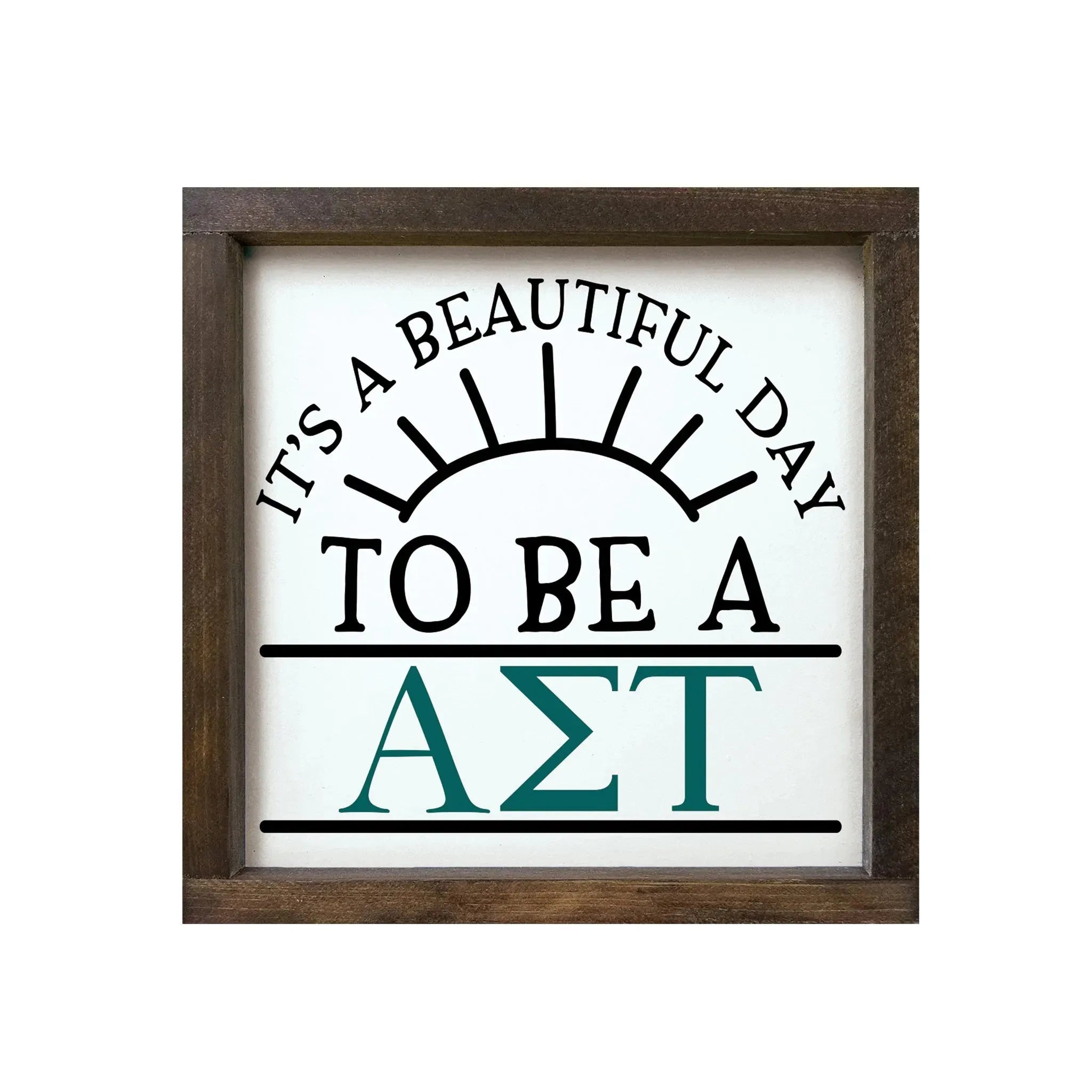 Alpha Sigma Tau 12x12 Wood Framed Sign - Beautiful Day Walnut Stain Wall Art & Signs