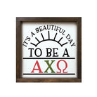 Alpha Chi Omega 12x12 Wood Framed Sign - Beautiful Day Walnut Stain Wall Art & Signs