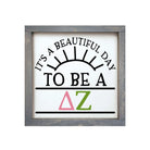 Delta Zeta 12x12 Wood Framed Sign- Beautiful Day | Big Little Gifts | Campus Greek Fit