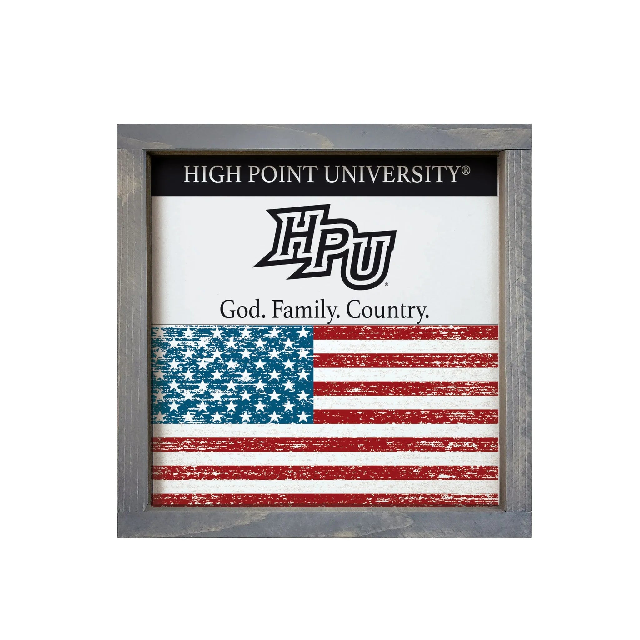 High Point University 12x12 God. Family. Country. Wood Framed Sign | Campus Greek Fit