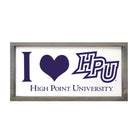 I heart High Point University, HPU, Wood Framed Sign, High Point University Merchandise, Wood Sign, High Point University Sign, Festive Fit Home, High Point University Gifts, High Point University Merchandise, High Point University Dorm Decor, HPU Dorm Decor