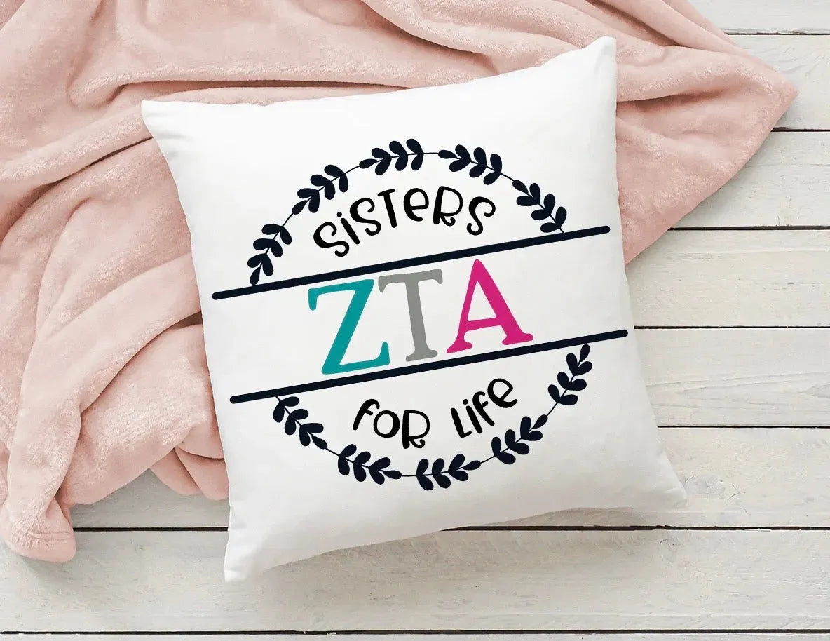 Zeta Tau Alpha Throw Pillow Cover -18" - Sisters for Life Pillow Covers