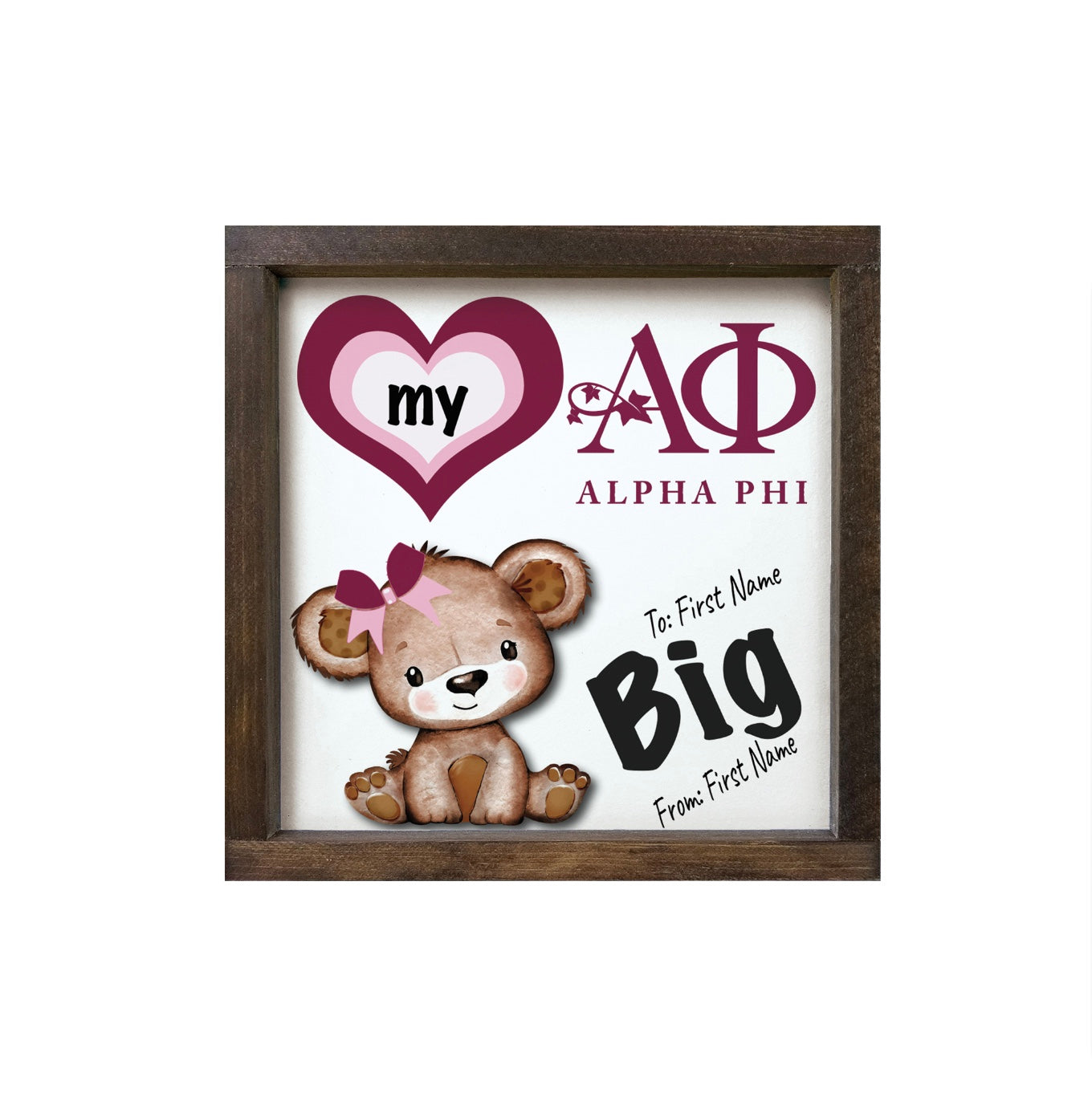 Personalized Alpha Phi 12x12 Love My Big Little Wood Framed Sign