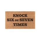 Knock Six or Seven Times  Coir Doormat