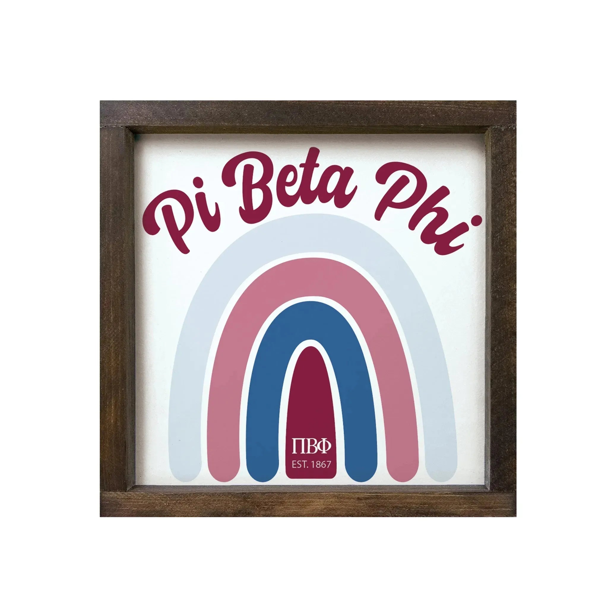 Pi Beta Phi 12x12 Wood Framed Sign - Rainbow Walnut Stain Wall Art & Signs