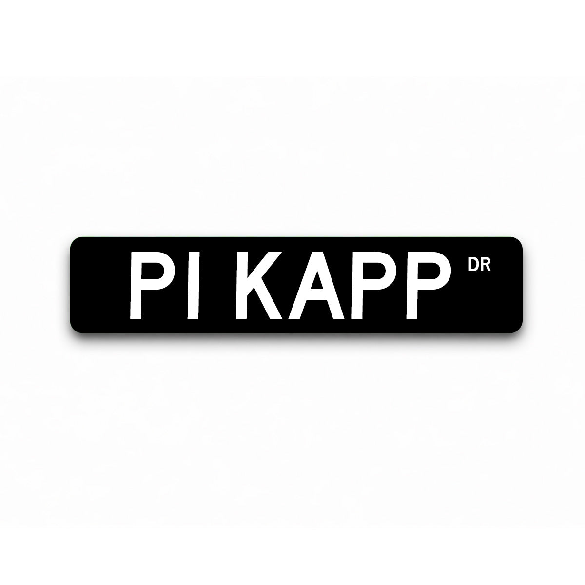 Pi Kapp Metal Street Dorm Sign