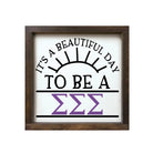 Tri Sigma 12x12 Wood Framed Sign - Beautiful Day Walnut Stain Wall Art & Signs