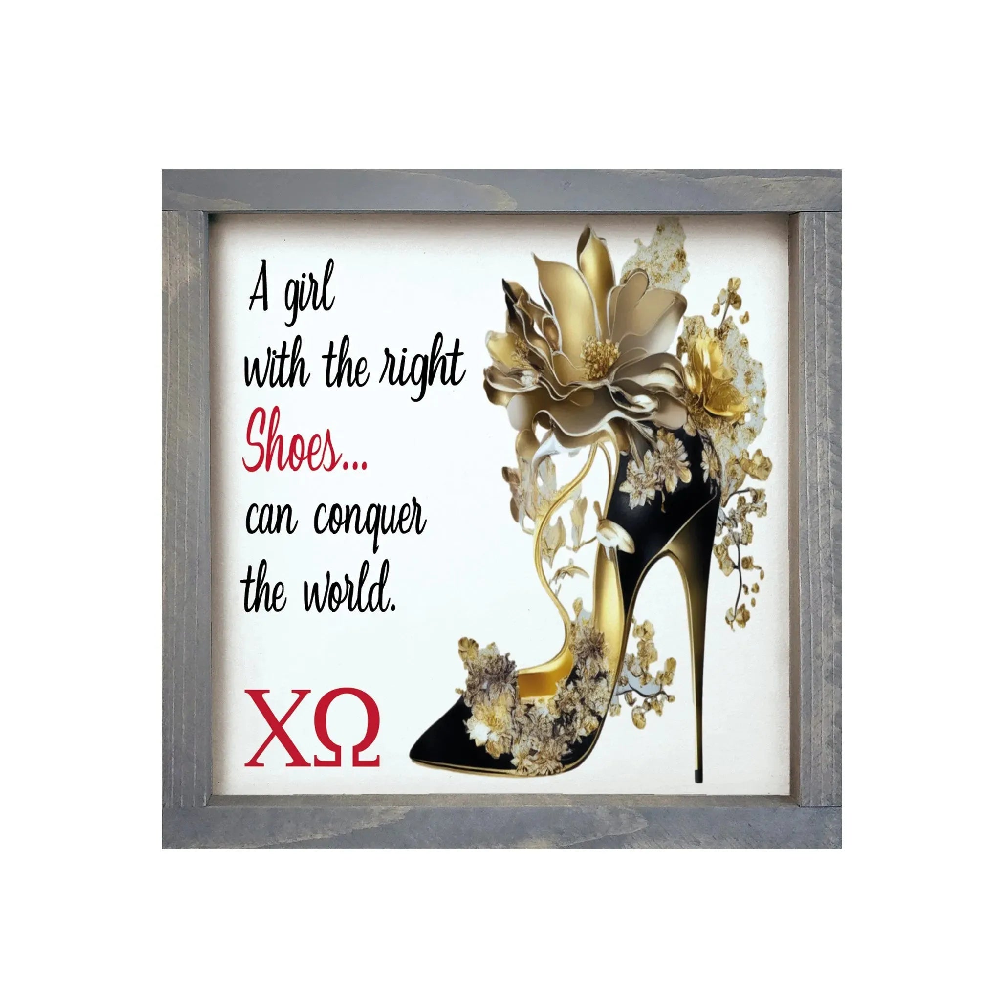 Chi Omega 12x12 Wood Framed Sign - The Right Shoes Weathered Gray Wall Art & Signs